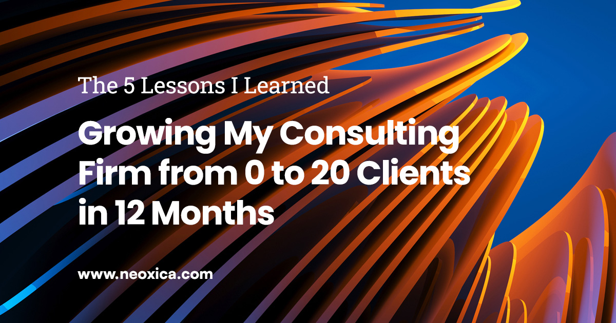 how-to-grow-a-solo-consulting-firm